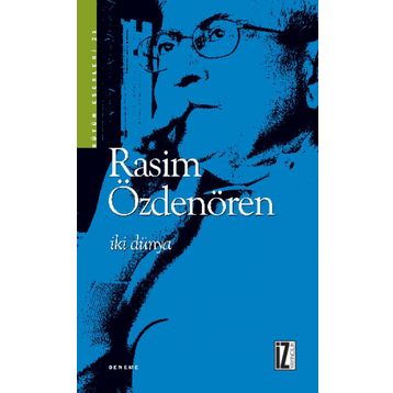 İKİ DÜNYA - RASIM ÖZDENÖREN