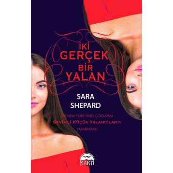 İki Gerçek Bir Yalan / Sara Shepard
