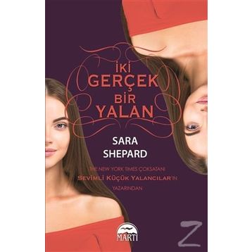 İki Gerçek Bir Yalan / Sara Shepard