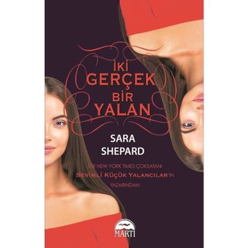 İki Gerçek Bir Yalan / Sara Shepard