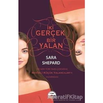 İki Gerçek Bir Yalan / Sara Shepard