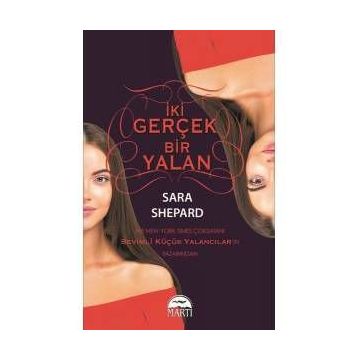 İki Gerçek Bir Yalan / Sara Shepard