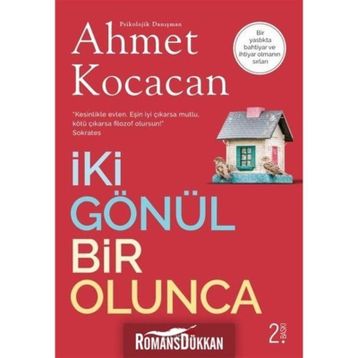 İki Gönül Bir Olunca - Psk. Dan. Ahmet Kocacan