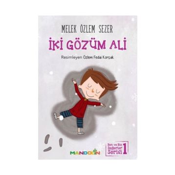 İki Gözüm Ali - Melek Özlem Sezer