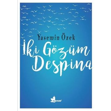 İki Gözüm Despina - Yasemin Özek