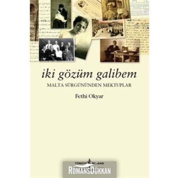 İki Gözüm Galibem - Fethi Okyar