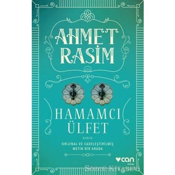 İki Güzel Hamamcı Ülfet- Ahmet Rasim