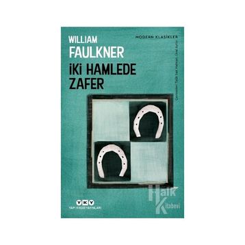 İki Hamlede Zafer - William Faulkner