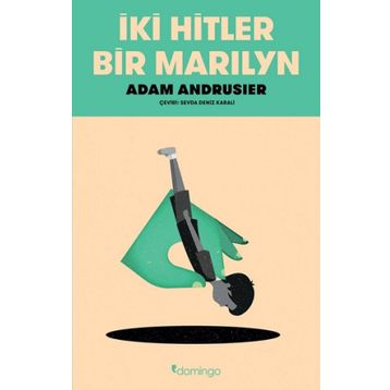İki Hitler Bir Marilyn - Adam Andrusier