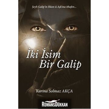 İki İsim Bir Galip - Karina Solmaz Akça