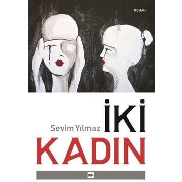 İki Kadın - Sevim Yılmaz