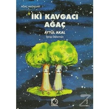 İKİ KAVGACI AĞAÇ - AYTÜL AKAL