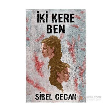 İki Kere Ben - Sibel Cecan