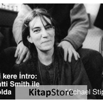 İki Kere İntro Patti Smith İle Yolda - Michael Stipe