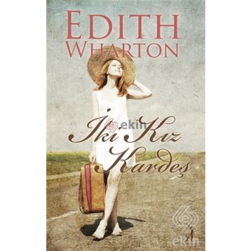 İki Kız Kardeş - Edith Wharton