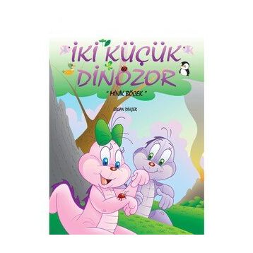 İki Küçük Dinazor Minik Böcek Ercan Dinçer