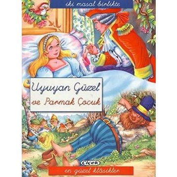İKI MASAL BIRLIKTE - UYUYAN GÜZEL VE PARMAK ÇOCUK - KOLEKTIF