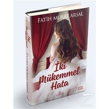 İki Mükemmel Hata - Fatih Murat Arsal