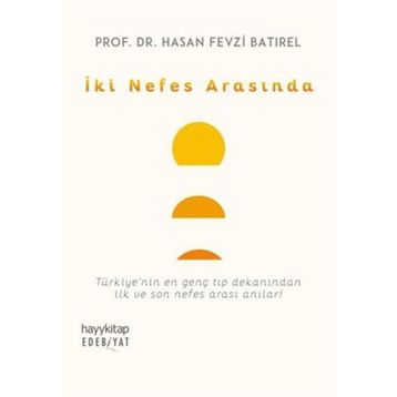 İki Nefes Arasında - Hasan Fevzi Batırel