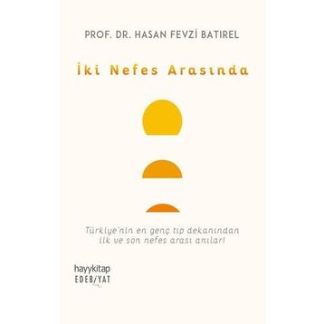 İki Nefes Arasında - Hasan Fevzi Batırel