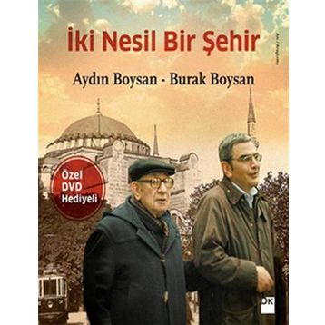 İKI NESIL BIR ŞEHIR - GENEL