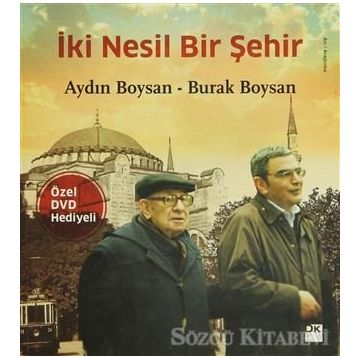 İKI NESIL BIR ŞEHIR - GENEL