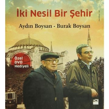 İKI NESIL BIR ŞEHIR - GENEL
