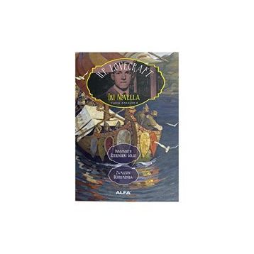 İki Novella - Inssmouth Üzerindeki Gölge Zamanın Uçurumunda - Howard Phillips Lovecraft