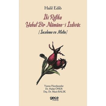 İki Refika Yahut Bir Nümune-i İzdivac - Haluk Öner