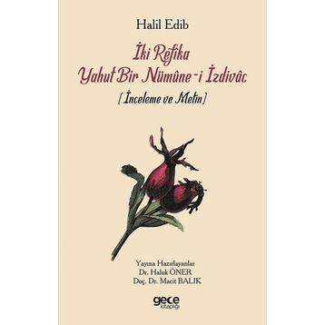 İki Refika Yahut Bir Nümune-i İzdivac - Haluk Öner