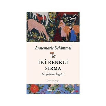 İki Renkli Sırma - Annemarie Schimmel