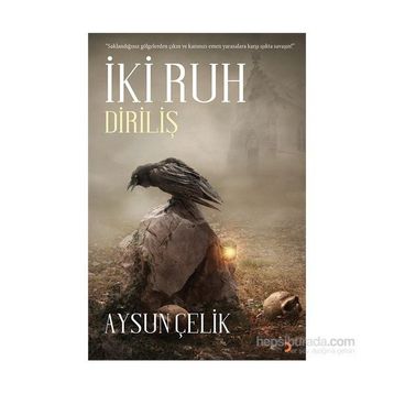 İki Ruh - Diriliş - Aysun Çelik