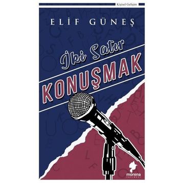 İki Satır Konuşmak - Elif Güneş
