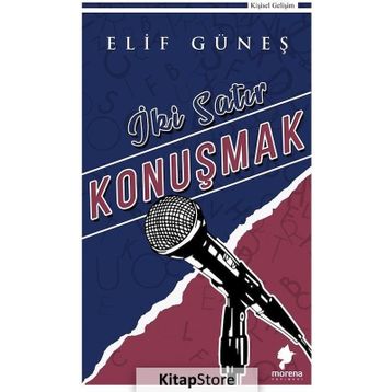 İki Satır Konuşmak - Elif Güneş