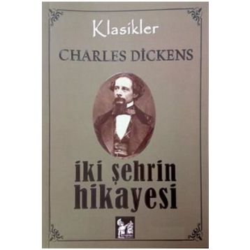 İki Şehrin Hikâyesi - Charles Dickens