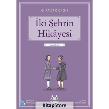 İki Şehrin Hikâyesi - Charles Dickens