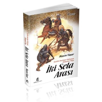 İki Sela Arası - Nazim Yaşar