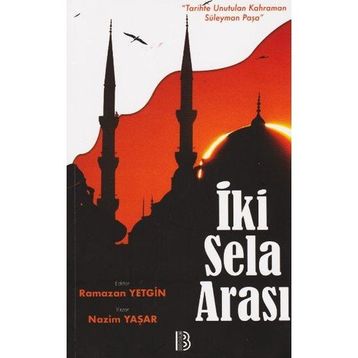 İki Sela Arası - Nazim Yaşar