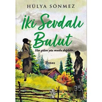 İki Sevdalı Bulut-Hülya Sönmez