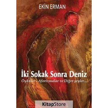 İki Sokak Sonra Deniz - Ekin Erman