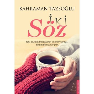 İki Söz - Kahraman Tazeoğlu