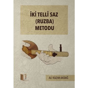 İki Telli Saz Metodu - Ali Kazım Akdağ