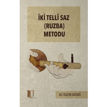 İki Telli Saz Metodu - Ali Kazım Akdağ