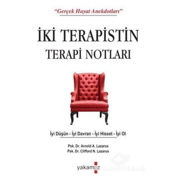 İki Terapistin Terapi Notları - Arnold A. Lazarus