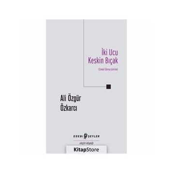 İki Ucu Keskin Bıçak - Cemal Süreya