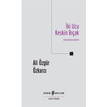 İki Ucu Keskin Bıçak - Cemal Süreya