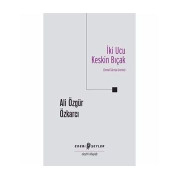 İki Ucu Keskin Bıçak - Cemal Süreya