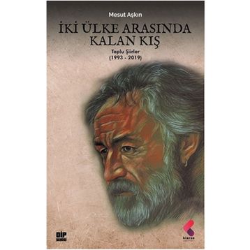 İki Ülke Arasında Kalan Kış - Mesut Aşkın