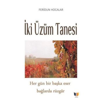 İki Üzüm Tanesi - Feridun Hocalar