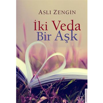 İki Veda Bir Aşk - Aslı Zengin